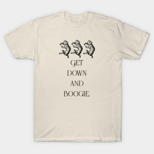 Get down and boogie cats T-Shirt